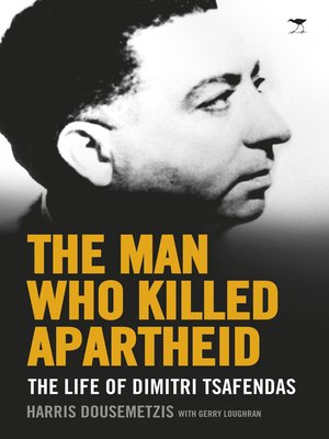 cover image of The Man Who Killed Apartheid